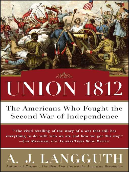 Title details for Union 1812 by A. J. Langguth - Wait list
